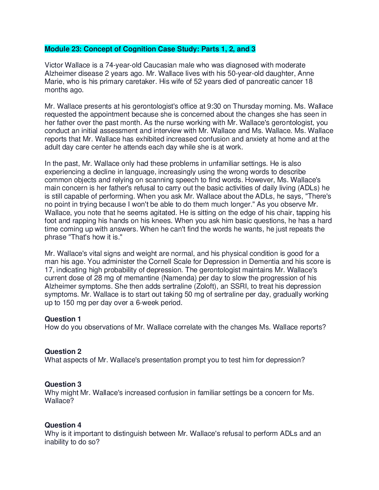 Preview of Module 23: Concept of Cognition Case Study: Parts 1, 2, and 3 Victor Wallace is a 74-year-